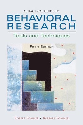 Sommer - Practical Guide To Behavioral Research, Häftad