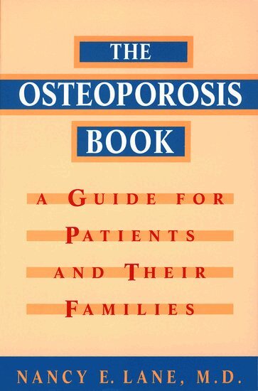 Lane - The Osteoporosis Book, Häftad