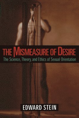 bokomslag The Mismeasure of Desire