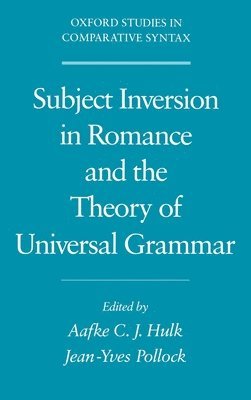 Subject Inversion in Romance and the Theory of Universal Grammar 1