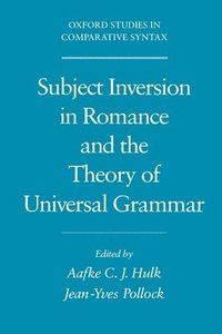 bokomslag Subject Inversion in Romance and the Theory of Universal Grammar