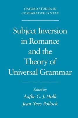 Subject Inversion in Romance and the Theory of Universal Grammar 1