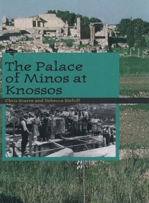 Chris Scarre, Rebecca Stefoff - The Palace of Minos at Knossos, Inbunden