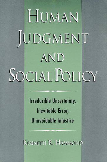 Human Judgment and Social Policy