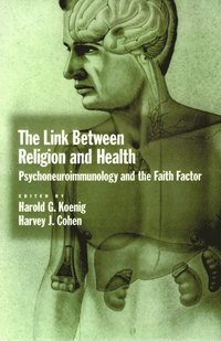 bokomslag The Link Between Religion and Health