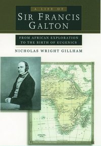 bokomslag A Life of Sir Francis Galton