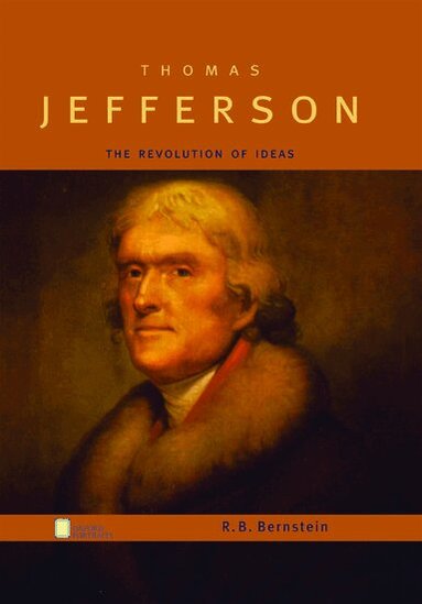 R. B. Bernstein - Thomas Jefferson, Inbunden
