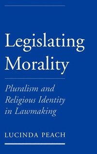 bokomslag Legislating Morality