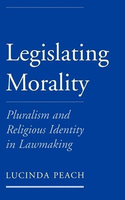 Legislating Morality 1