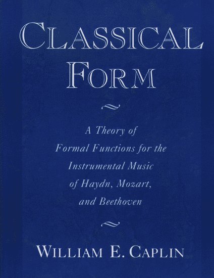 Caplin, William E. Caplin, William Earl Caplin - Classical Form, Häftad
