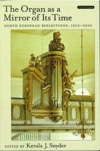 bokomslag The Organ as a Mirror of its Time