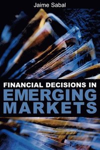 bokomslag Financial Decisions in Emerging Markets