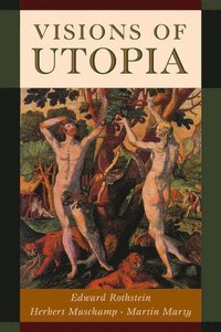 bokomslag Visions of Utopia