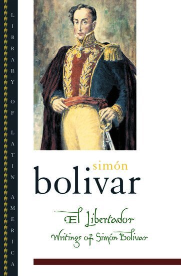 Simón Bolívar, David Bushnell - El Libertador, Häftad