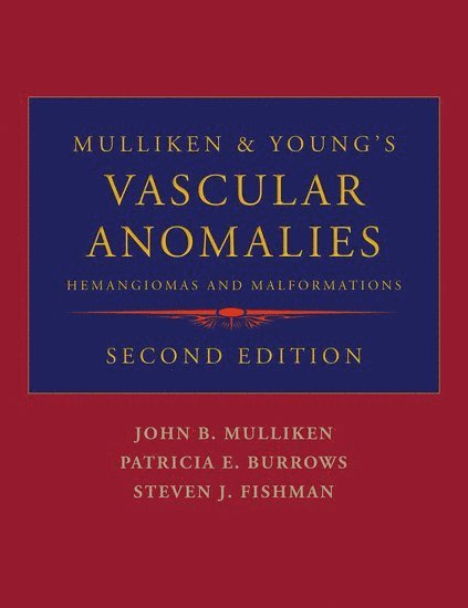 Mulliken and Young's Vascular Anomalies