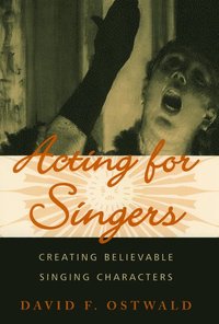 bokomslag Acting for Singers