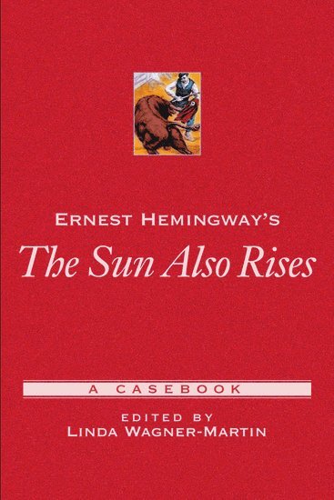 Ernest Hemingway's The Sun Also Rises 1