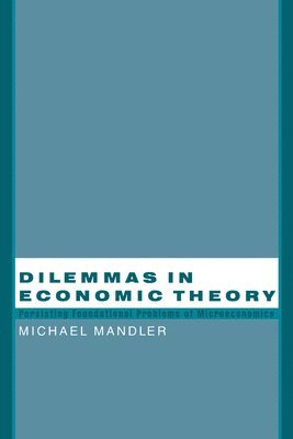 bokomslag Dilemmas in Economic Theory