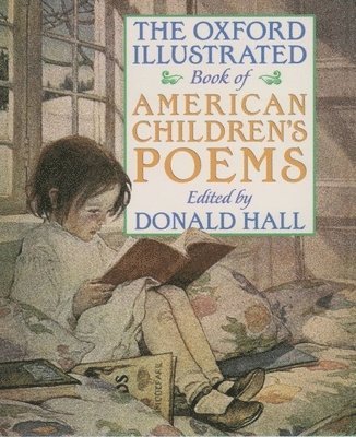 bokomslag The Oxford Illustrated Book of American Children's Poems