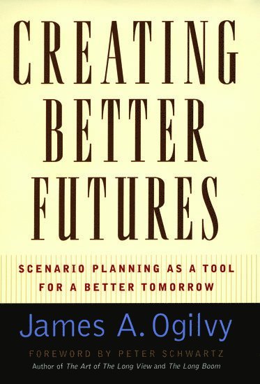 bokomslag Creating Better Futures