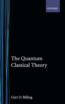 The Quantum Classical Theory 1