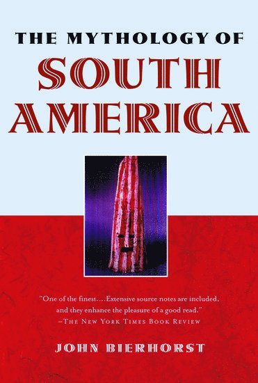 bokomslag Mythology of South America with a new afterword