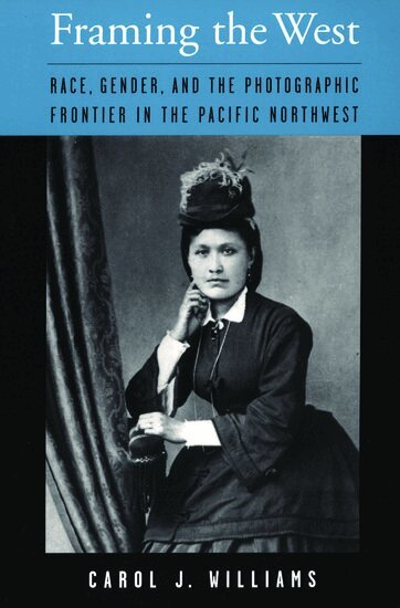 Williams - Framing the West, Häftad
