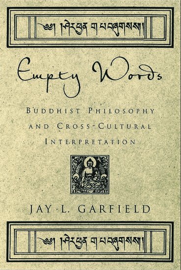 Garfield, Jay L. Garfield - Empty Words, Häftad