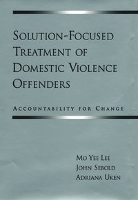 bokomslag Solution-Focused Treatment of Domestic Violence Offenders
