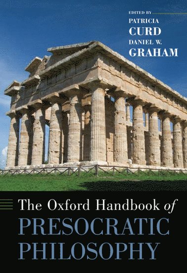 bokomslag The Oxford Handbook of Presocratic Philosophy