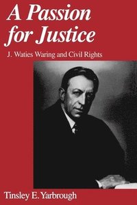 bokomslag A Passion for Justice