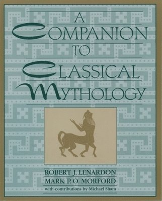 bokomslag A Companion to Classical Mythology