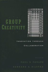 bokomslag Group Creativity: Innovation Through Collaboration