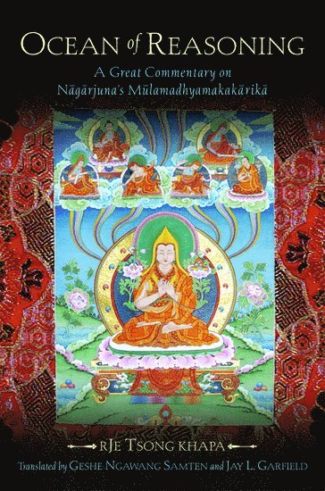 Tsong khapa, Tsong Khapa, Ngawang Samten, Tson-Kha-Pa, Jay L Garfield - Ocean of Reasoning, Inbunden