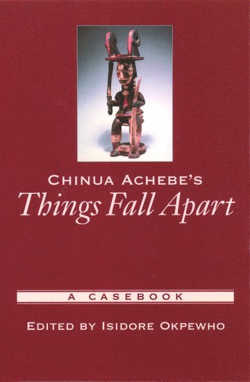 Chinua Achebe's Things Fall Apart 1