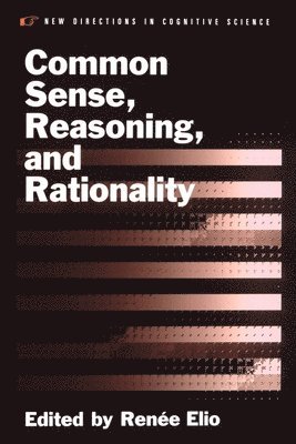 bokomslag Common Sense, Reasoning, and Rationality