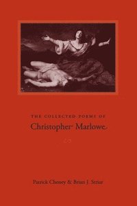 bokomslag The Collected Poems of Christopher Marlowe
