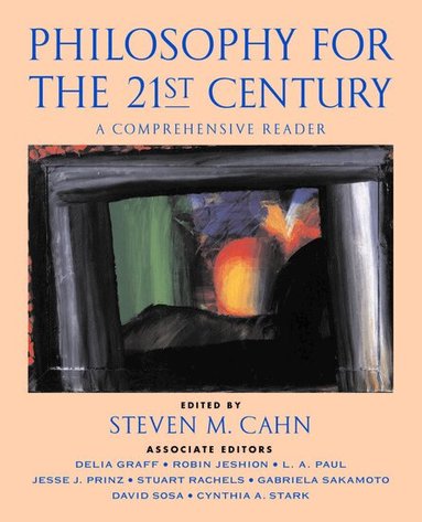 Steven M. Cahn, Steven M. Cahn - Philosophy for the 21st Century, Häftad