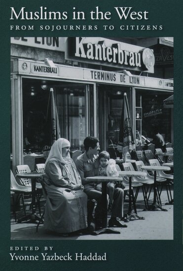 Yvonne Yazbeck Haddad, Yvonne Yazbeck Haddad - Muslims in the West, Häftad