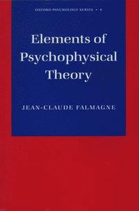 bokomslag Elements of Psychophysical Theory