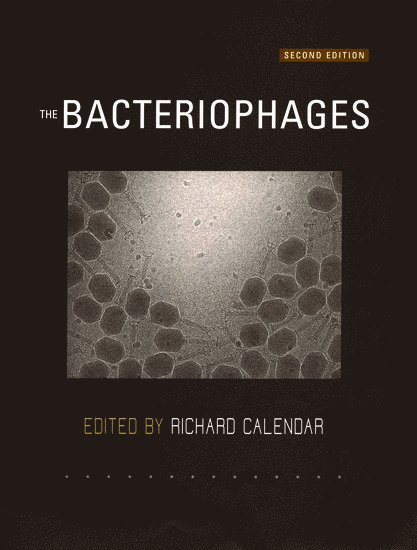 CALENDAR, Richard Lane Calendar, Berkeley) Calendar, Richard Lane (Professor of Molecular and Cell Biology, Professor of Molecular and Cell Biology, University of California - The Bacteriophages, Inbunden