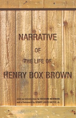 Narrative of the Life of Henry Box Brown 1