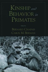 bokomslag Kinship and Behavior in Primates