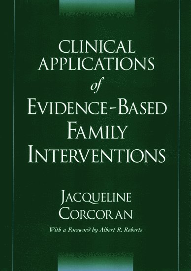 Jacqueline Corcoran, Virginia Commonwealth University School of Social Work) Corcoran, Jacqueline (Assistant Professor of Social Work, Assistant Professor of Social Work - Clinical Applications of Evidence-Based Family Interventions, Inbunden