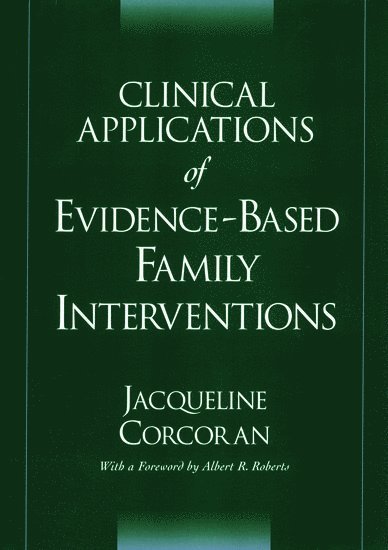 Clinical Applications of Evidence-Based Family Interventions 1