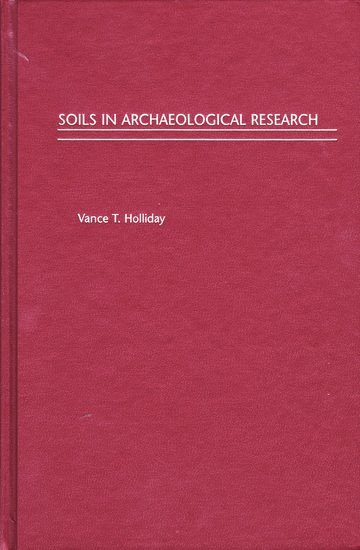 Soils in Archaeological Research 1