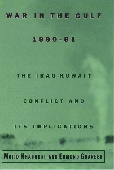 Majid Khadduri, Edmund Ghareeb, Johns Hopkins University School of Advanced International Studies) Khadduri, Majid (University Distinguished Professor Emeritus, University Distinguished Professor Emeritus, George Washington University) Ghareeb, Edmund (Adjunct Professor of History, Adjunct Professor of History - War in the Gulf, 1990-91, Häftad