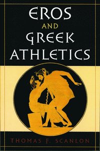 bokomslag Eros and Greek Athletics