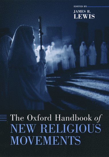 The Oxford Handbook of New Religious Movements 1