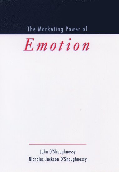 The Marketing Power of Emotion 1